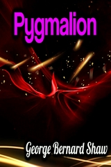 Pygmalion - George Bernard Shaw