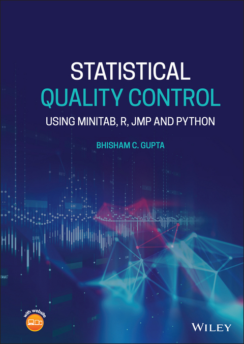 Statistical Quality Control -  Bhisham C. Gupta