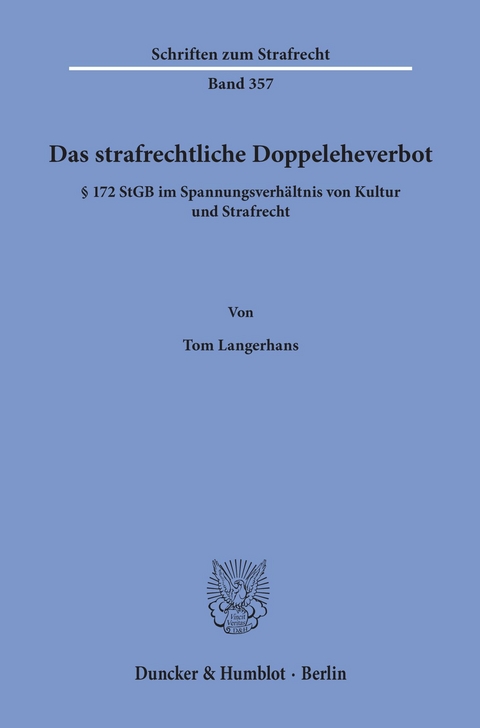 Das strafrechtliche Doppeleheverbot. -  Tom Langerhans