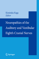 Neuropathies of the Auditory and Vestibular Eighth Cranial Nerves - 