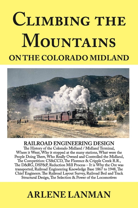 Climbing the Mountains on the Colorado Midland -  Arlene Lanman