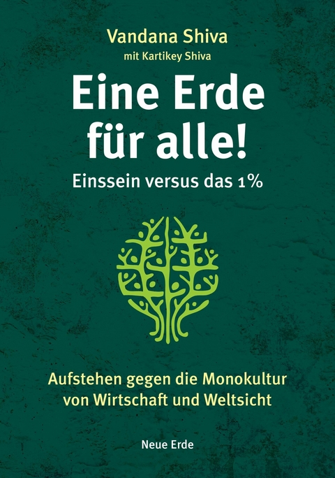 Eine Erde für alle! – Einssein versus das 1 % - Vandana Shiva