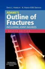 Adams's Outline of Fractures - Hamblen, David L.; Simpson, Hamish