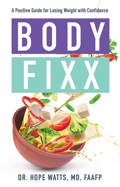 Body Fixx - Dr. Hope Watts