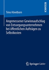 Angemessener Gewinnaufschlag von Entsorgungsunternehmen bei öffentlichen Aufträgen zu Selbstkosten - Timo Hövelborn