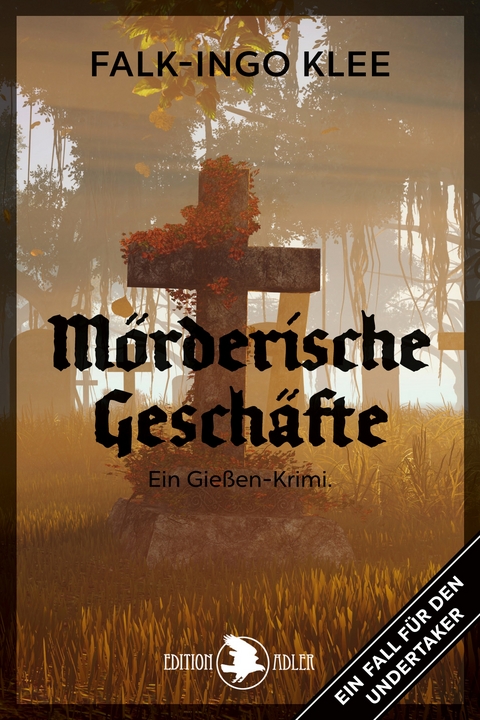 Mörderische Geschäfte - Falk-Ingo Klee