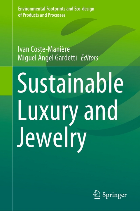 Sustainable Luxury and Jewelry - 