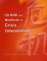 CD-ROM and Workbook for Crisis Intervention, Revised Version - James, Richard; Myer, Rick