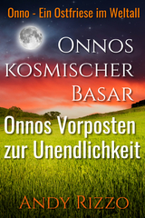 Onno, ein Ostfriese im Weltall - Sammelband 2 - Andy Rizzo