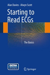 Starting to Read ECGs - Alan Davies, Alwyn Scott