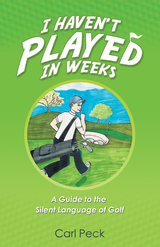 I Haven't Played in Weeks -  Carl Peck