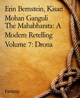 The Mahabharata: A Modern Retelling - Erin Bernstein, Kisari Mohan Ganguli