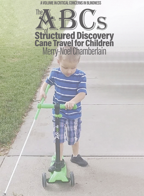 ABCs of Structured Discovery Cane Travel for Children -  Merry-Noel Chamberlain