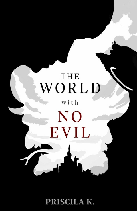 World with No Evil -  Priscila K.