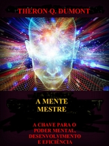 A Mente Mestre (Traduzido) - Theron Q. Dumont