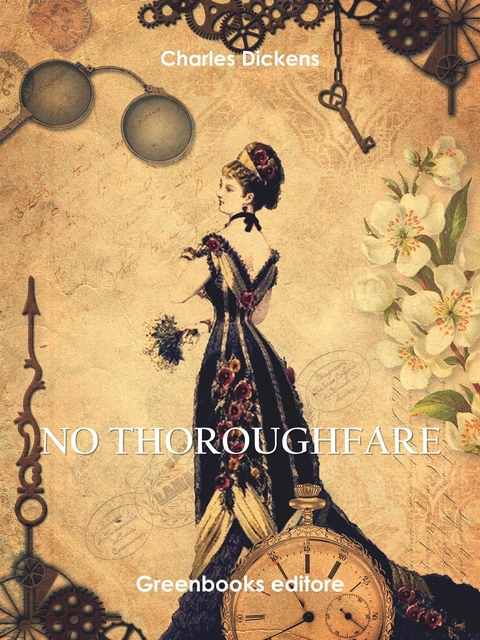 No Thoroughfare - Charles Dickens