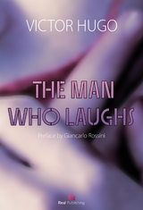 The Man Who Laughs - Victor Hugo, Giancarlo Rossini