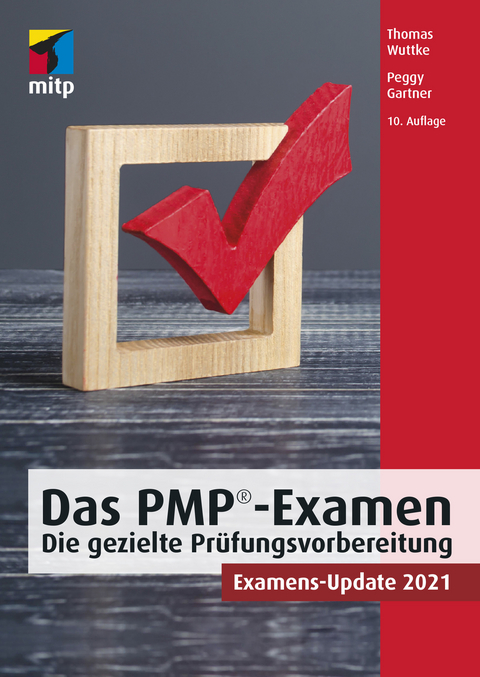 Das PMP®-Examen -  Thomas Wuttke,  Peggy Gartner