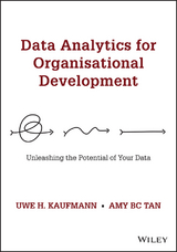 Data Analytics for Organisational Development - Uwe H. Kaufmann, Amy B. C. Tan