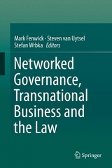 Networked Governance, Transnational Business and the Law - 