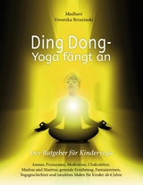 Ding Dong - Yoga fängt an - Madhavi Veronika Broszinski