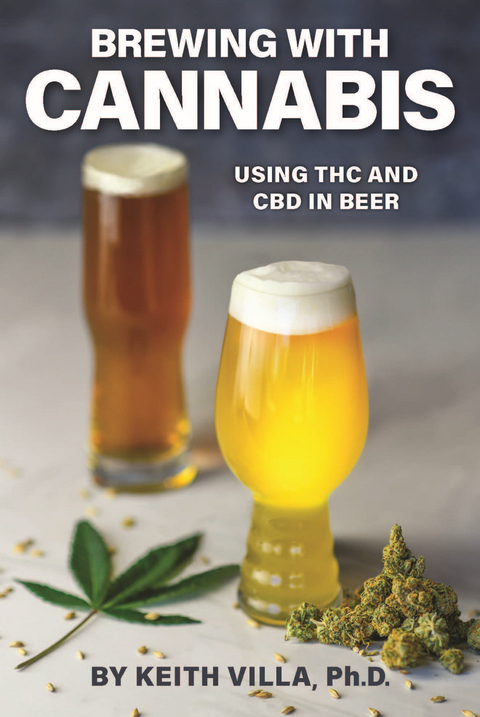 Brewing with Cannabis -  Keith Villa