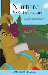 Nurture for the Nurturer -  Larita Taylor