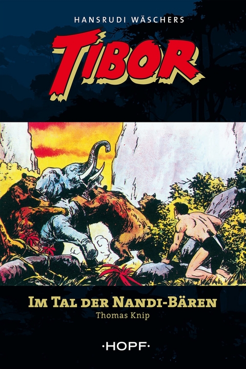 Tibor (zweite Serie) 2: Im Tal der Nandi-Bären - Thomas Knip