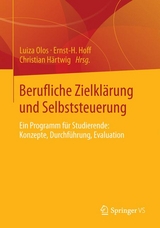 Berufliche Zielklärung und Selbststeuerung - 