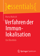 Verfahren der Immunlokalisation - Maria Mulisch