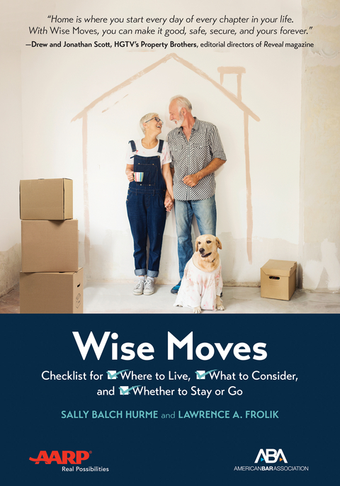 ABA/AARP Wise Moves -  Lawrence A. Frolik,  Sally Balch Hurme