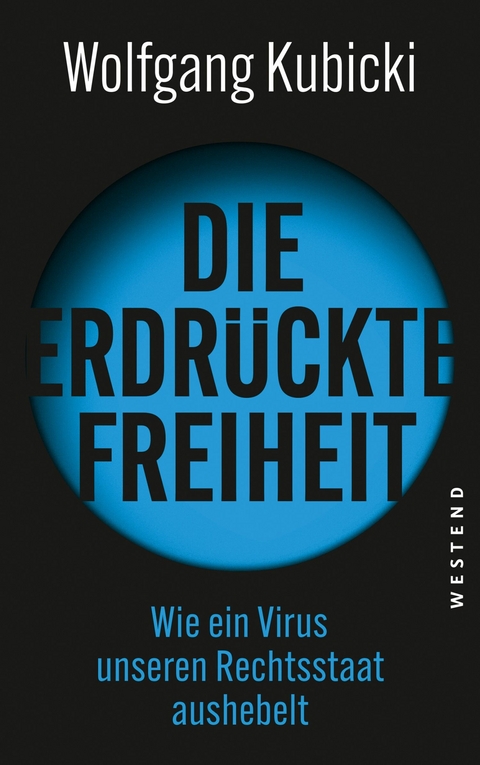 Die erdrückte Freiheit - Wolfgang Kubicki