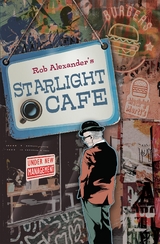 Starlight Cafe -  Robert L Alexander