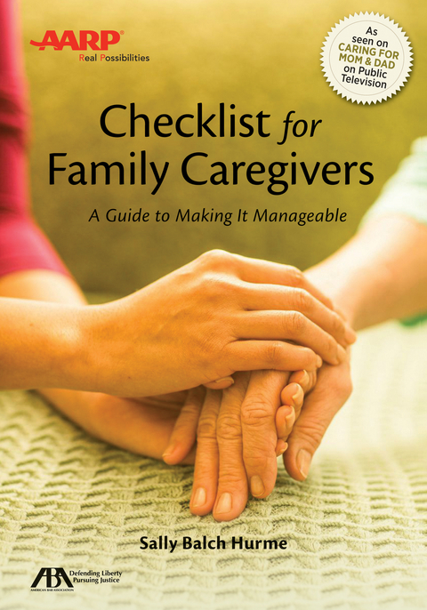 ABA/AARP Checklist for Family Caregivers -  Sally Balch Hurme