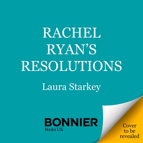 Rachel Ryan's Resolutions - Laura Starkey