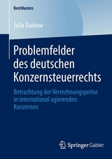 Problemfelder des deutschen Konzernsteuerrechts - Julia Darkow