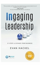 Ingaging Leadership -  Evan Hackel