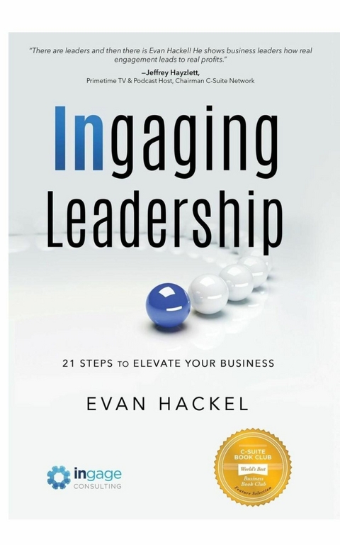 Ingaging Leadership -  Evan Hackel