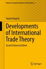 Developments of International Trade Theory -  Takashi Negishi