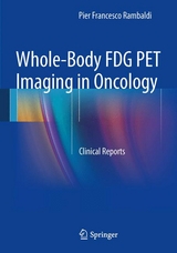 Whole-Body FDG PET Imaging in Oncology - Pier Francesco Rambaldi