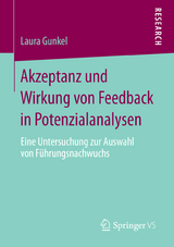 Akzeptanz und Wirkung von Feedback in Potenzialanalysen - Laura Gunkel