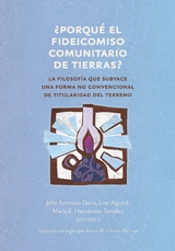 ¿ Porqué el fideicomiso comunitario de tierras ? - 