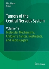 Tumors of the Central Nervous System, Volume 12 - 