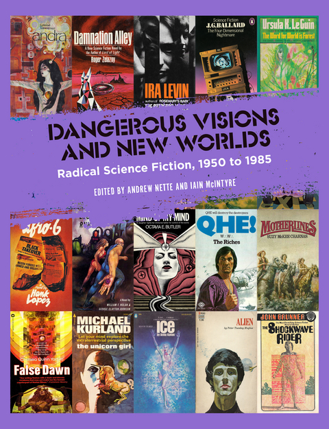 Dangerous Visions and New Worlds - 