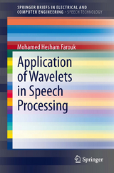 Application of Wavelets in Speech Processing - Mohamed Hesham Farouk