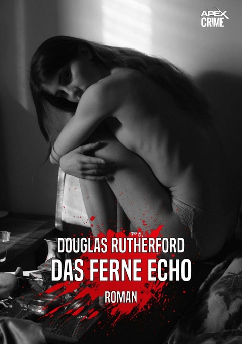 DAS FERNE ECHO - Douglas Rutherford