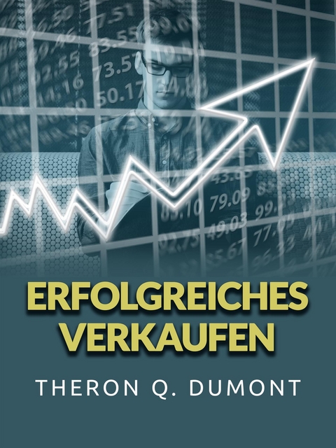 Erfolgreiches Verkaufen (Übersetzt) - Theron Q. Dumont