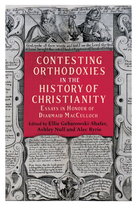 Contesting Orthodoxies in the History of Christianity - 