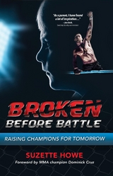 Broken Before Battle - Suzette Howe