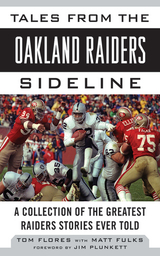 Tales from the Oakland Raiders Sideline -  Tom Flores,  Matt Fulks